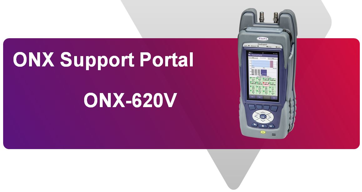 VIAVI ONX-620 ONX-630 Support Portal